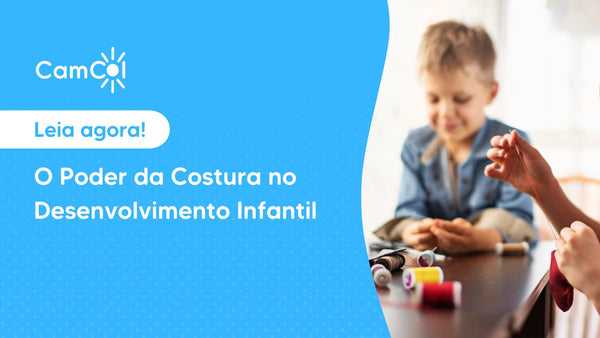 O Poder da Costura no Desenvolvimento Infantil